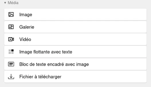 Liste des blocs dédiés aux contenus média : image, galerie d’image, vidéo, image avec texte et fichier à télécharger