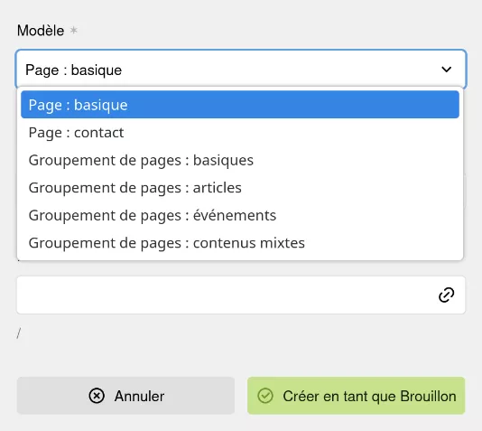 Le sélecteur de modèle à la création d’une page dans l’espace d’administration. Des repères numérotés montrent : 1. Page basique, 2. Page contact, 3. Groupement de pages basiques, 4. Groupement de pages articles, 5. Groupement de pages événements, 6. Groupement de pages de contenus mixtes.